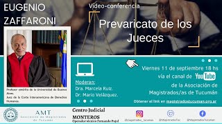 Dr Eugenio Zaffaroni  Prevaricato de los jueces [upl. by Hanschen]