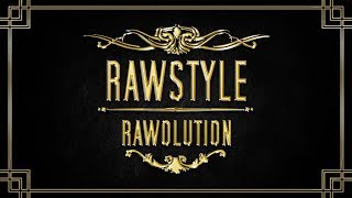 RAWOLUTION 31 ➤ RAWSTYLE MIX 2017 [upl. by Ketty]