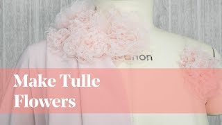 How To Make Tulle Flowers [upl. by Aicillyhp]