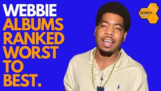 Webbie Albums Ranked Worst to Best [upl. by Annoik785]