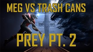 Lets Prey Part 2  Meg Turney [upl. by Bogart]