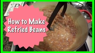 How to Make Refried Beans [upl. by Nollahs]