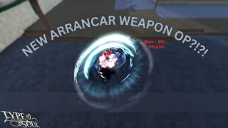 NEW RARE ARRANCAR WEAPON SHOWCASE Verglas  Type Soul [upl. by Skelton]