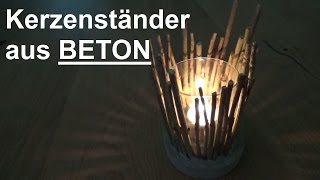 DIY Beton Windlicht Kerzenständer Teelichthalter aus Beton selber basteln Beton gießen shabby chic [upl. by Roshelle707]