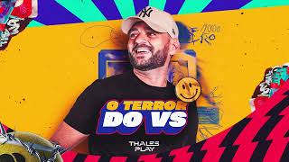 THALES PLAY  O TERROR DO VS [upl. by True]