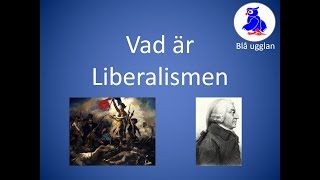 Vad är Liberalism En kort och enkel sammanfattning Ideologi [upl. by Yllaw]