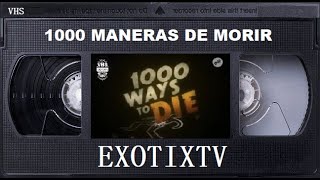 Canal INFINITO  1000 MANERAS De MORIR 9  exotixtv exotixtv [upl. by Nodnnarb]