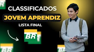 CLASSIFICADOS JOVEM APRENDIZ NA PETROBRAS 2024 [upl. by Wendy]