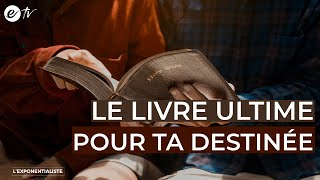 LE LIVRE ULTIME POUR TA DESTINÉE  L exponentialiste [upl. by Eenal408]