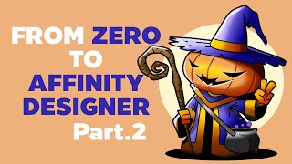 From Zero to Layer Pro  Mastering Affinity Designer [upl. by Rowe]