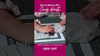 How to Make a Unique Candy Wreath for the Holidays [upl. by Aletse]