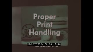 PROPER HANDLING OF 16mm FILM PRINTS 1960s EASTMAN KODAK MOTION PICTURE LABORATORY MOVIE XD72524 [upl. by Otreblif]