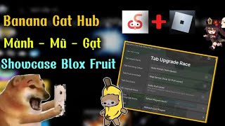 Showcase Banana Get Combo Mảnh Mũ Gạt  Blox Fruit [upl. by Schwarz]