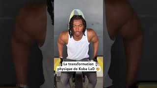 La transformation physique de Koba LaD 🤯 [upl. by Dlorej]