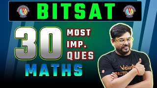 BITSAT 2024 30 Most Important Questions MATHS  BITSAT 2024 Preparations  Harsh Sir VedantuMath [upl. by Ilke]