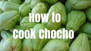 How to Cook Chocho Chayote [upl. by Alimaj]