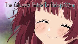 The Yakuzas Guide to Babysitting  Ending  Kaerimichi no Iro [upl. by Rinum]