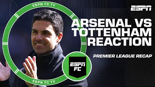 Arsenal vs Tottenham REACTION 👉 Late scare Chaotic Predictable Naive 👀  ESPN FC [upl. by Atinuj208]