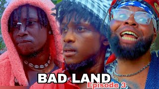 BAD LAND FT JAGABAN SQUAD Baby Bullet Lifestyles Episode 3 Full Movie [upl. by Oiredised]