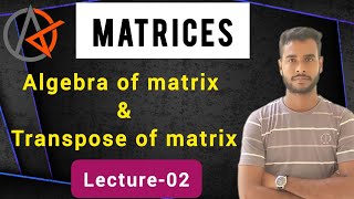 Matrices  Algebra of matrix amp examples  Higher mathematics [upl. by Celeski218]