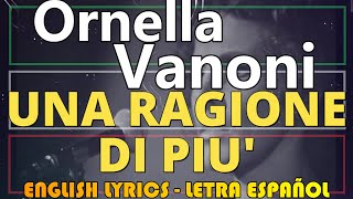 UNA RAGIONE DI PIU  Ornella Vanoni  1969 Letra Español English Lyrics Testo italiano [upl. by Winfrid]