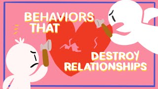 10 Behaviors that Destroy Relationships [upl. by Lilybel]