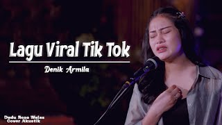 Denik Armila  Lagu Viral Tik  Tok Dudu Roso Welas Cover Akustik Live [upl. by Ahsiya517]