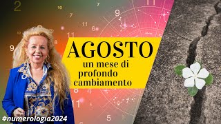 Agosto 2024 un mese di profondo cambiamento [upl. by Danie]