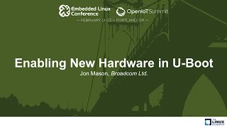 Enabling New Hardware in UBoot  Jon Mason Broadcom Ltd [upl. by Shelden]