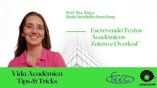 Bibliografia  Zotero Overleaf  Escrevendo Textos Acadêmicos 2 de 2 Vida Acadêmica Tips amp Tricks [upl. by Nichani682]