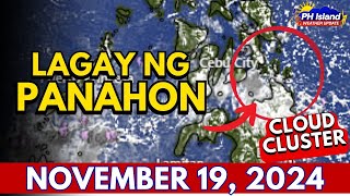 Lagay Ng Panahon Nov 19 2024  Weather Update  Pagasa Weather Update Today [upl. by Sunev603]