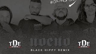 UOENO  Black Hippy Remix [upl. by Klotz156]