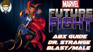 MARVEL Future Fight  Alliance Battle Extreme Guide  Dr Strange  BlastMale 530K [upl. by Ruyle]