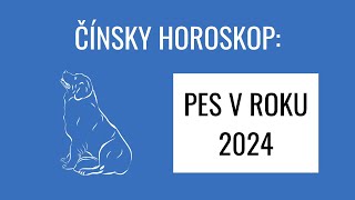 Čínsky zverokruh v roku 2024 PES [upl. by Wershba]