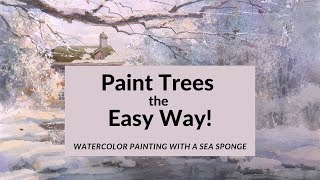 Paint Trees the Easy Way  Watercolor Painting with a Sea Sponge [upl. by Yrrok]