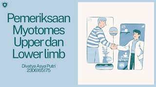 Pemeriksaan Myotome Upper dan Lower Limb  Divatya Asya  Fisioterapi UI 2023 [upl. by Copeland]