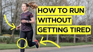 How To Run Longer Without Getting Tired [upl. by Atnim]