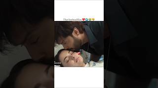 That forehead kiss 😘😘😘 bestdramaofpakistan kabhi main kabhi tum drama haniaaamir fahadmustafa [upl. by Lainad]