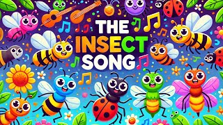 The Insect Song Learn About Ants Bees Butterflies amp More 🐜🦋🐝 [upl. by Millie]