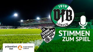 Stimmen zum Spiel  VfB Lübeck vs FC Teutonia 05 Ottensen  Saison 202223 [upl. by Attenat]