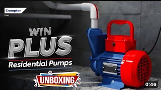 CROMPTON 💥 WIN PLUS ✨ 1HP PUMP UNBOXING 💫  NEW PUMP 2024 ⚡️ [upl. by Kisor]