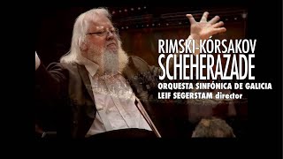 RimskyKorsakov Scheherazade op35  Leif Segerstam  Sinfónica de Galicia [upl. by Nnor102]