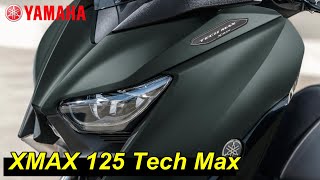 2022 Yamaha XMax 125 Tech Max TM [upl. by Satsok]