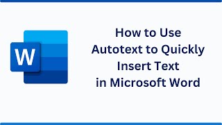 How to Use Autotext to Quickly Insert Text in Microsoft Word [upl. by Gardia344]