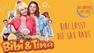 Bibi amp Tina  Die Serie  Bibi lässt die Sau raus Folge 4  Das Hörspiel zur Serie [upl. by Chien]