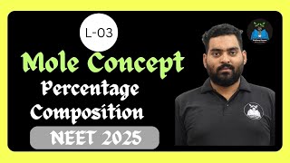 Percentage Composition amp Average Atomic Mass of Isotopes  Mole Concept 03  NEET 2025 [upl. by Maroj192]