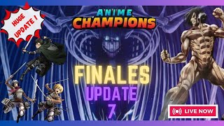 LIVE NOW Anime Champions UPDATE 7 AOT PART 2  RAIDS SUMMONS AND MORE [upl. by Polik]