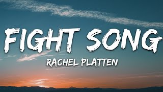 Rachel Platten  Fight Song Lyrics [upl. by Nils197]