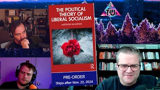 THE POLITICAL THEORY OF LIBERAL SOCIALISM  Matthew McManus [upl. by Helbonna]