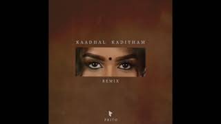 Kaadhal Kaditham Remix  Produced by Prito  5678 [upl. by Inalem922]